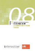 IAB Spain lanza el libro blanco “la comunicación en medios sociales”, descargable desde su web