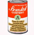 Branded content: incierto y prometedor