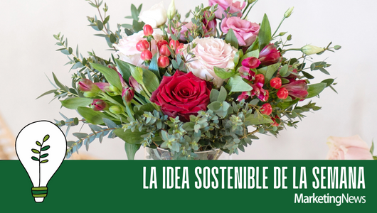 La idea sostenible de la semana: Interflora | Marcas | MarketingNews